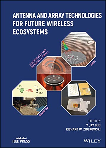Antenna And Array Technologies For Future Wireless Ecosystems view 2