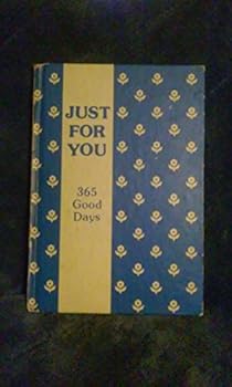 Hardcover Just for You - 365 Good Days Book