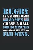 Rugby Is A Simple Game Fiji Rugby: College Ruled Journal Or Notebook (6X9 Inches) With 120 Pages