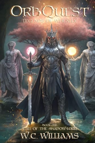 Orbquest: Legends of Whenua: Book One: Call of the Shadow-Lord