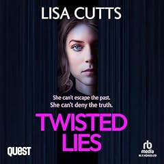 Twisted Lies Audiobook By Lisa Cutts cover art