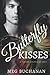 Butterfly Kisses (Train Wreck)