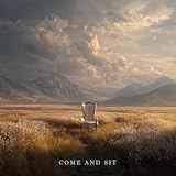 Come and Sit (feat. Maiya Galloway)