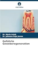 Geführte Geweberegeneration (German Edition) 6202456981 Book Cover