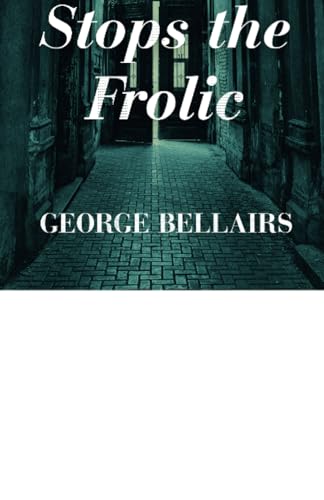 Death Stops the Frolic