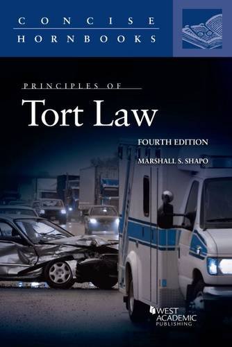 Principles of Tort Law (Concise Hornbook Series)
