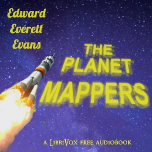 15 - Planet Mappers by Edward Everett Evans