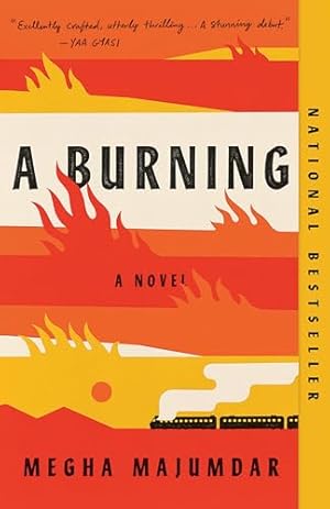 A Burning: A Read with Jenna Pick: A Novel