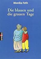 Die blauen und die grauen Tage 3570205428 Book Cover