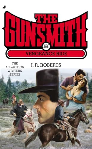 Vengeance Ride (The Gunsmith)