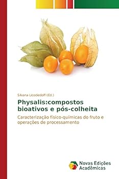 Paperback Physalis: compostos bioativos e pós-colheita [Portuguese] Book