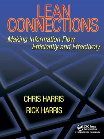 Lean Connections: Making Information Flow Efficiently and Effectively-Wow! eBook