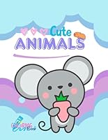Cute Animals: My coloring book B0F6DWJCDH Book Cover