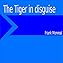 The Tiger in Disguise  By  cover art