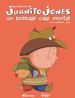 Juanito Jones. Un brebaje casi mortal (Juanito Jones / Libros de lectura) 843920762X Book Cover