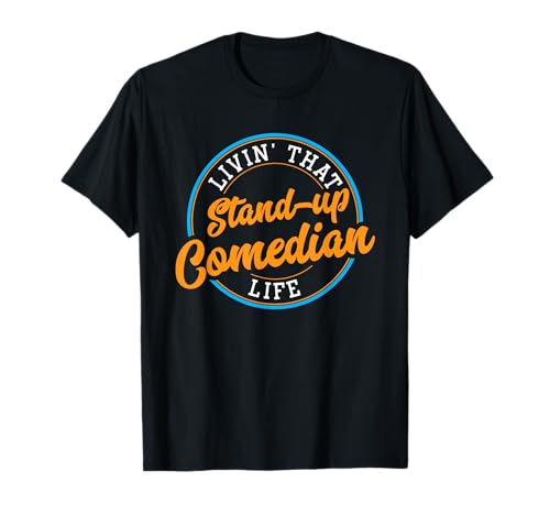 Stand Up Comedian Humor Open Mic T-Shirt