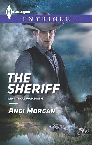 The Sheriff (West Texas Watchmen Series Book 1)
