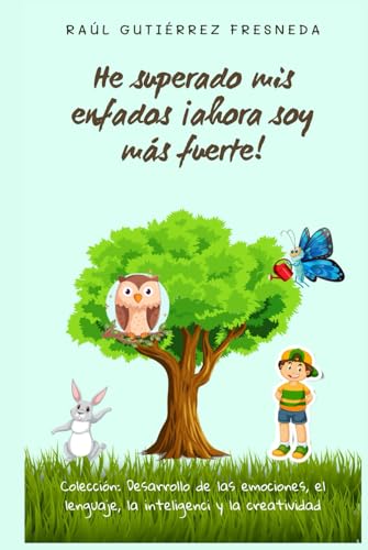 He superado mis enfados: ¡Ahora soy más fuerte!