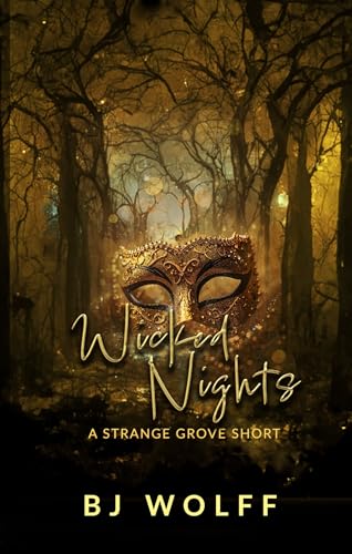 Wicked Nights: A Strange Grove Short (A Strange Grove Novel)