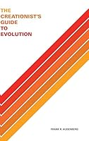 The Creationist's Guide to Evolution 132094180X Book Cover