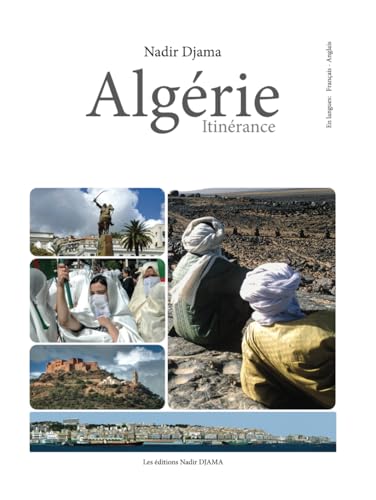 ALGERIE ITINERANCE (French Edition)