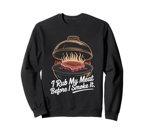 I Rub My Meat Before I Smoke It �g���[�i�[