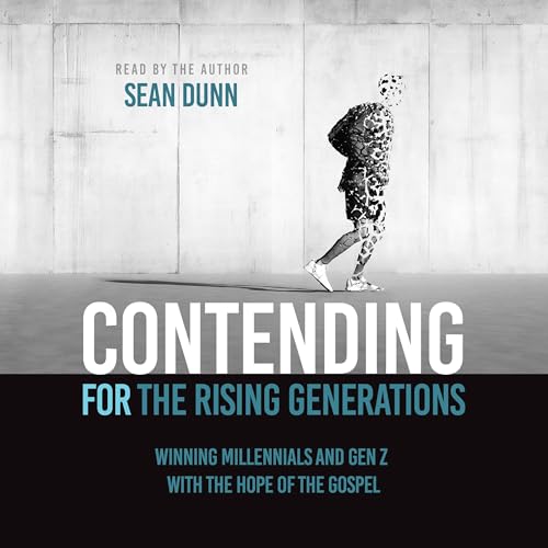 Contending for the Rising Generations -- Sean Dunn episode artwork