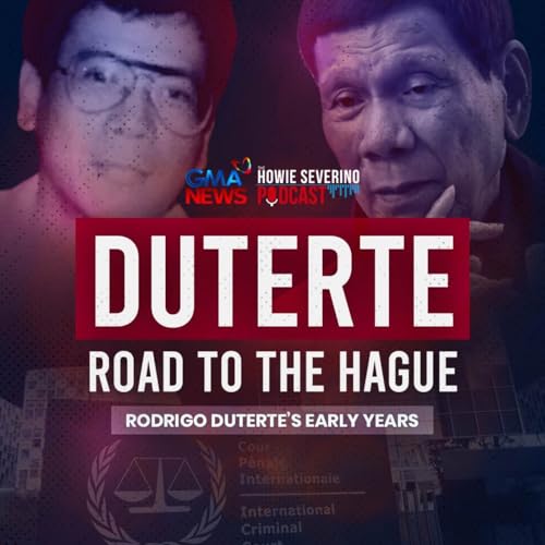 DUTERTE &mdash; ROAD TO THE HAGUE &mdash; Rodrigo Duterte&rsquo;s Early Years