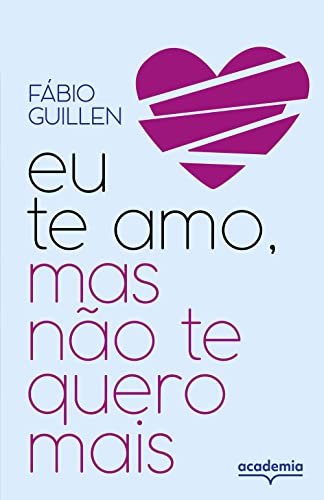 eu te amo, mas não te quero mais: histórias de fins e recomeços