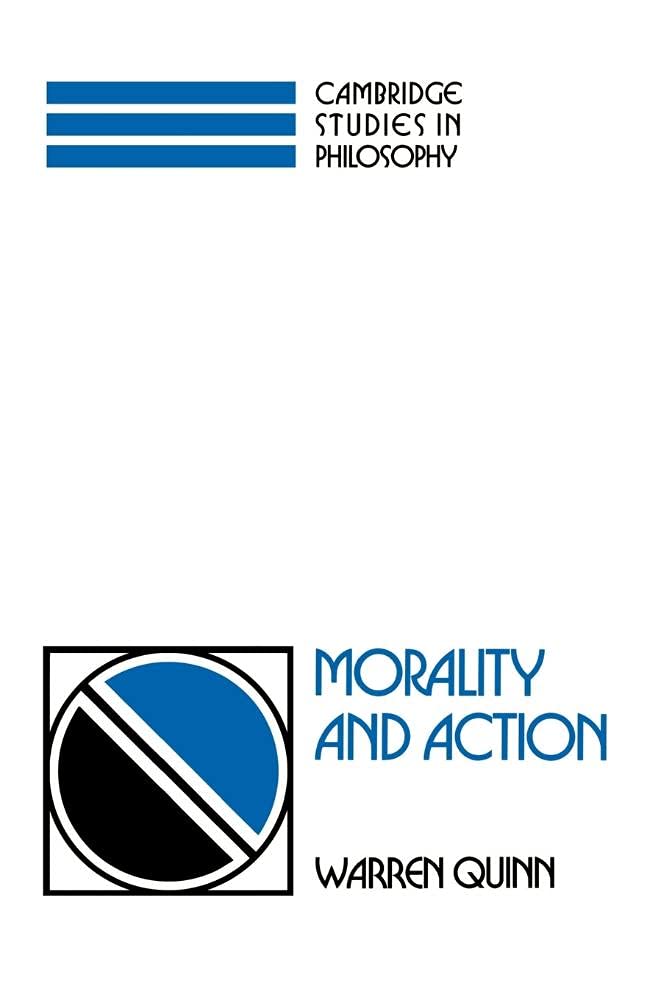 Morality and Action by Warren Quinn - 9780521446969