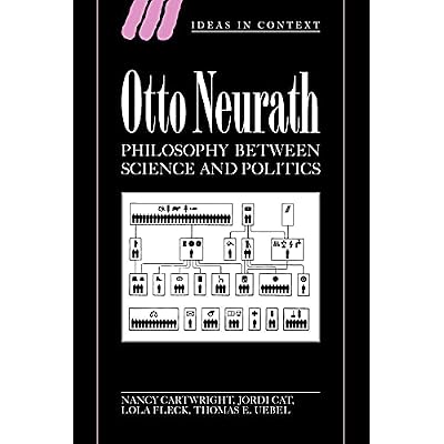 Otto Neurath: Phil between Science: Philosophy between Science and Politics