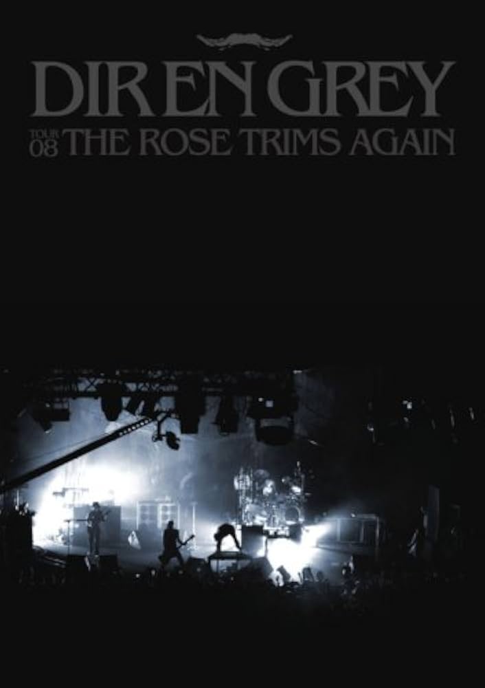 TOUR08 THE ROSE TRIMS AGAIN(通常盤) [DVD] DIR EN GREY Amazon.co.jp: TOUR08 THE ROSE TRIMS AGAIN(通常盤) [DVD