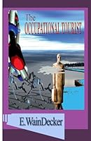 The Occupational Tourist 153514565X Book Cover