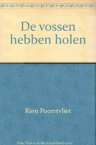 De vossen hebben holen (Dutch Edition) [Dutch] 9026920105 Book Cover