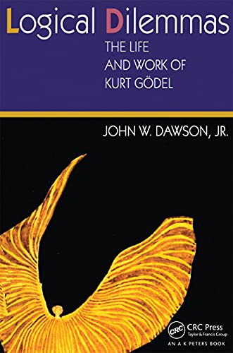 Buy Logical Dilemmas: The Life And Work of Kurt Godel — BookShops.in