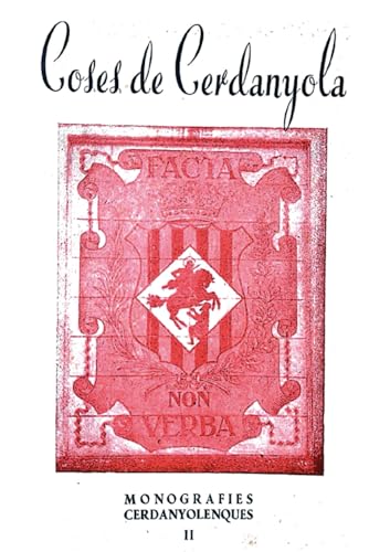 Coses de Cerdanyola: Monografies Cerdanyolenques - II