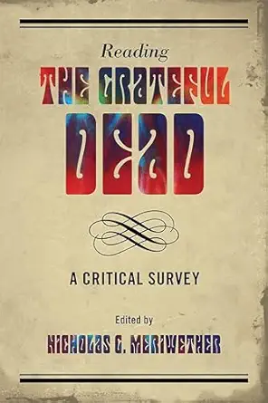 Reading the Grateful Dead: A Critical Survey-电子书百科大全