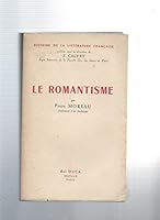 Le Romantisme. B0010S6IK2 Book Cover