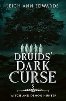 Druids' Dark Curse (Realm of Fractured Time)
