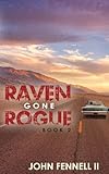 Raven Gone Rogue (Raven Anderson Series)