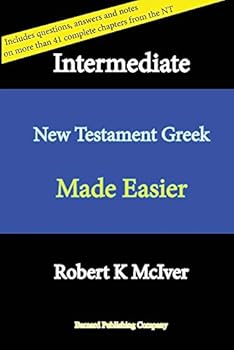 Paperback Intermediate New Testament Greek Made Easier Book
