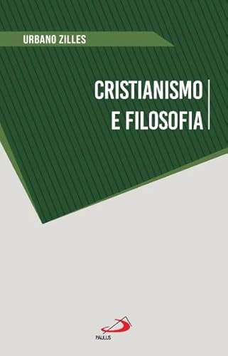 Cristianismo e Filosofia: