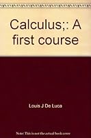 Calculus;: A first course 0131102702 Book Cover