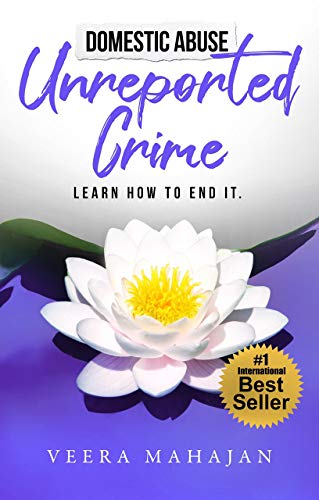 Domestic Abuse Unreported Crime: Learn how to end it...