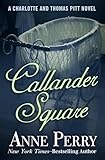 Callander Square (Charlotte and Thomas Pitt Series Book 2)