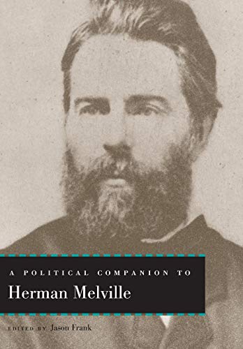 A Political Companion to Herman Melville (Political Companions Gr Am Au)