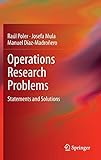 Operations Research Problems: Statements and Solutions