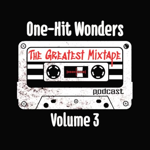 One-Hit Wonders (Vol. 3)