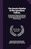 The Genuine Epistles Of The Apostolical Fathers,: St. Barnabas, St. Ignatius, St. Clement, St. Polycarp, The Shepherd Of Hermas, And The Martyrdoms Of St. Ignatius And St. Polycarp,