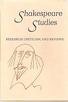 Shakespeare Studies: An Annual Gathering of Research, Criticism and Reviews XIII (Shakespeare Studies) 0891022295 Book Cover